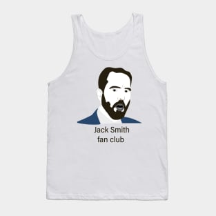 Jack smith fan club Tank Top